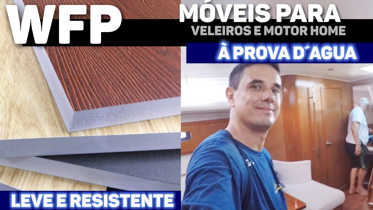 WFP - Especial para Móveis para VELEIROS e MOTOR HOME - à prova d´agua