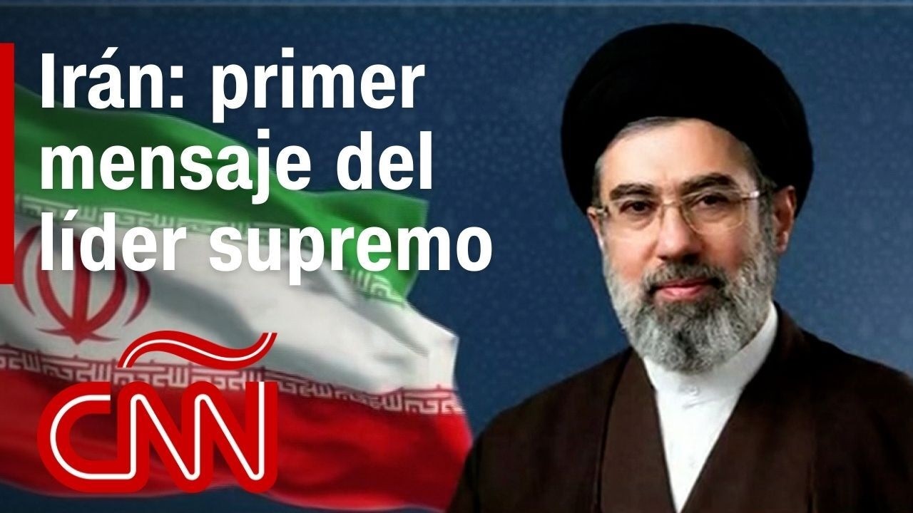 Análisis | El primer discurso del nuevo líder supremo de Irán, Mojtaba Jamenei