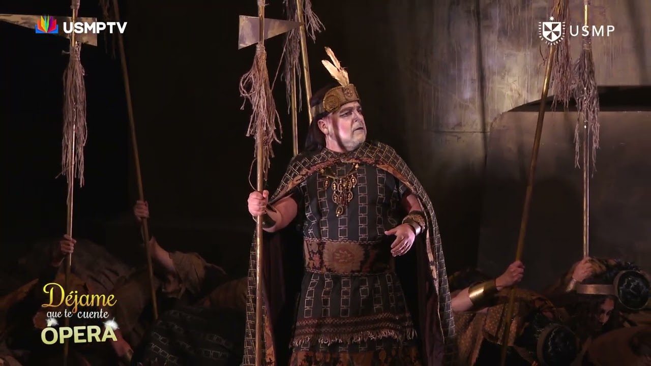 DÉJAME QUE TE CUENTE OPERA - LA OBRA INCA 