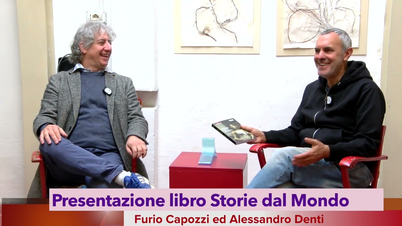 furio capozzi ed alessandro denti   presentano il libro storie dal mondo