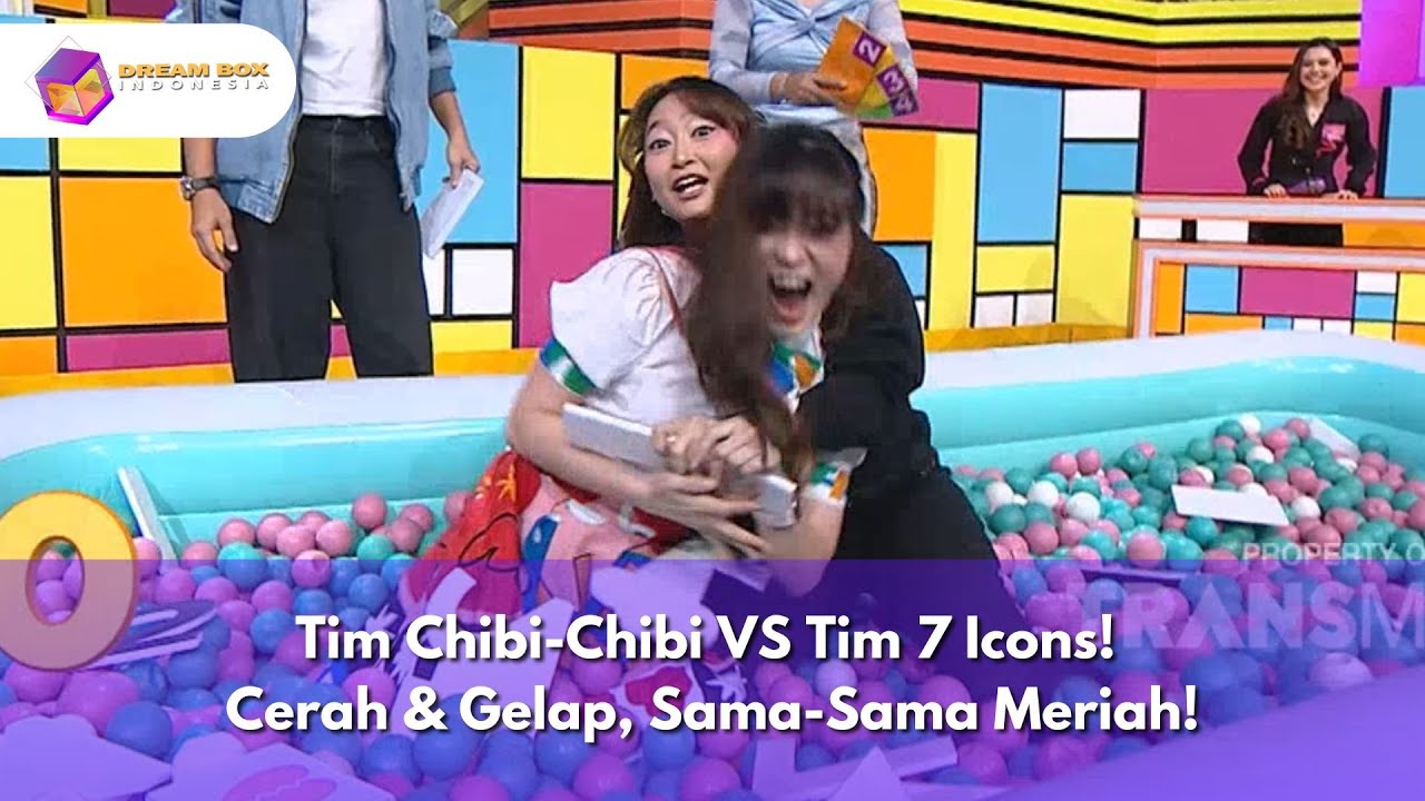 Tim Chibi-Chibi VS Tim 7 Icons! Cerah & Gelap, Sama-Sama Meriah! - DREAMBOX INDONESIA (13/11/24) P1