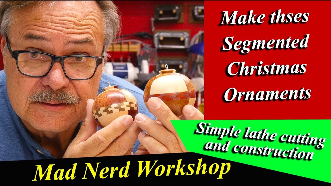 Make These Segmented Christmas Ornaments on the Lathe