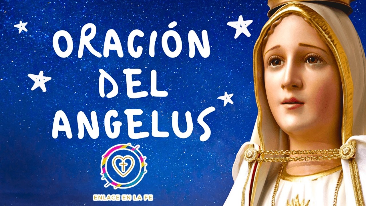 Ángelus: cuando rezas esto 3 veces al día, tu fe se fortalece
