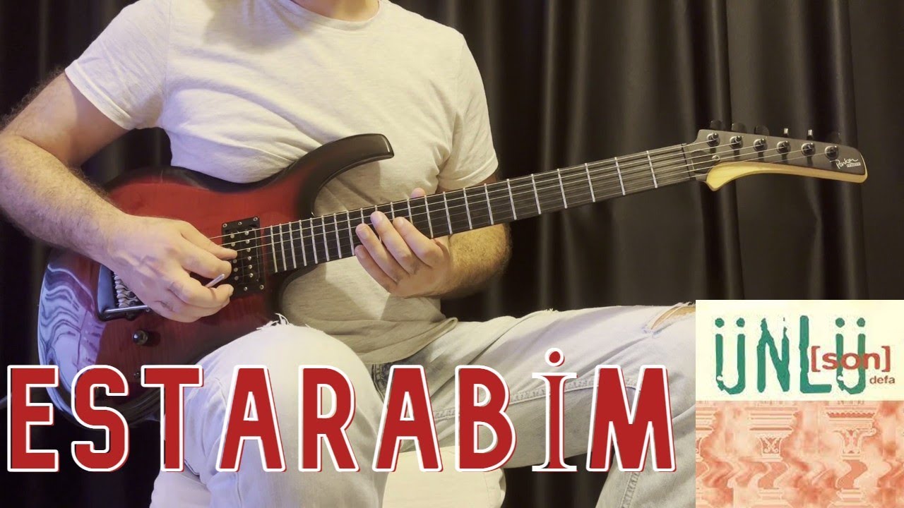 Ünlü - Estarabim (Gitar Cover)
