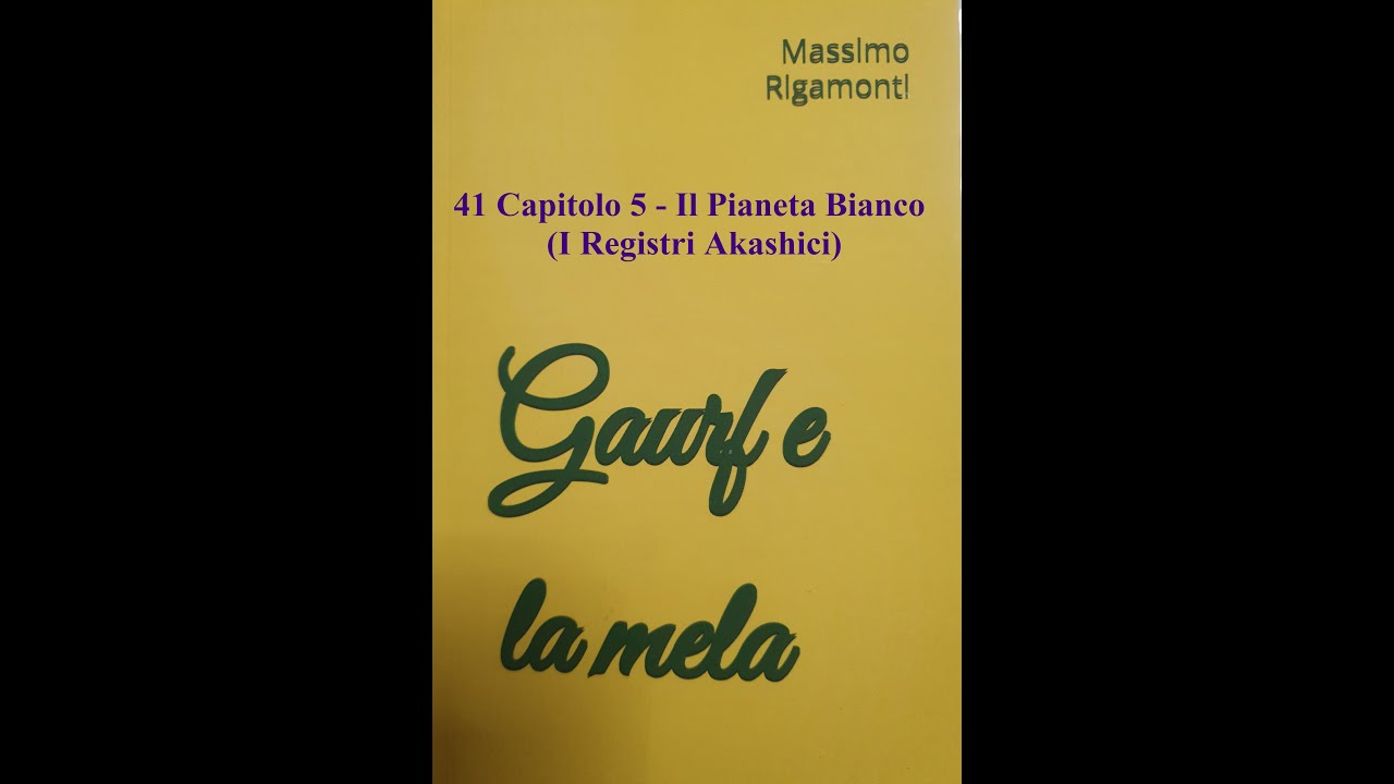 Gaurf e la mela 41 - Cap.5 Il Pianeta Bianco (I Registri Akashici)