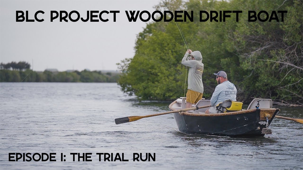 Fly Fishing Out Of a Wooden Drift Boat That We Got For FREE! | BLC Project: Wooden Drift Boat