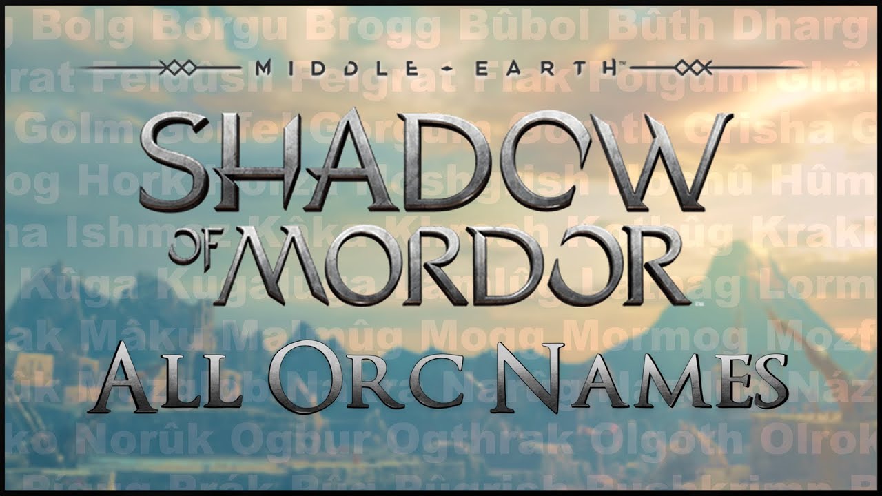 Middle-Earth: Shadow of Mordor -- All Orc Names [German]