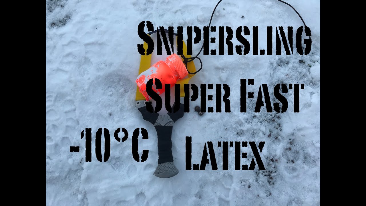 -10&deg;C & Snipersling Super Fast Latex & Goblet EVO Field Pro