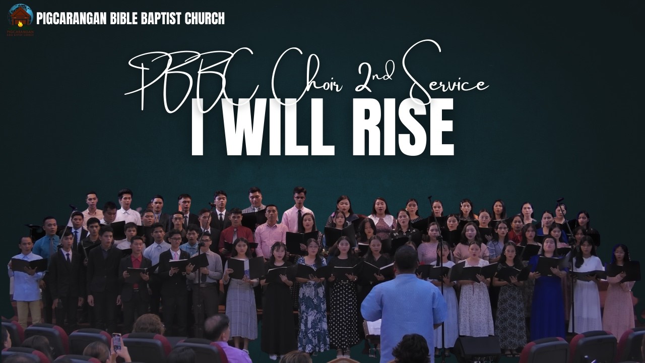 I Will Rise - PBBC Choir Second Service