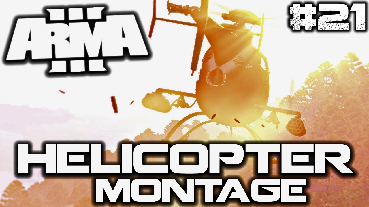 ArmA 3 HELICOPTER MONTAGE™ ► KOTH 