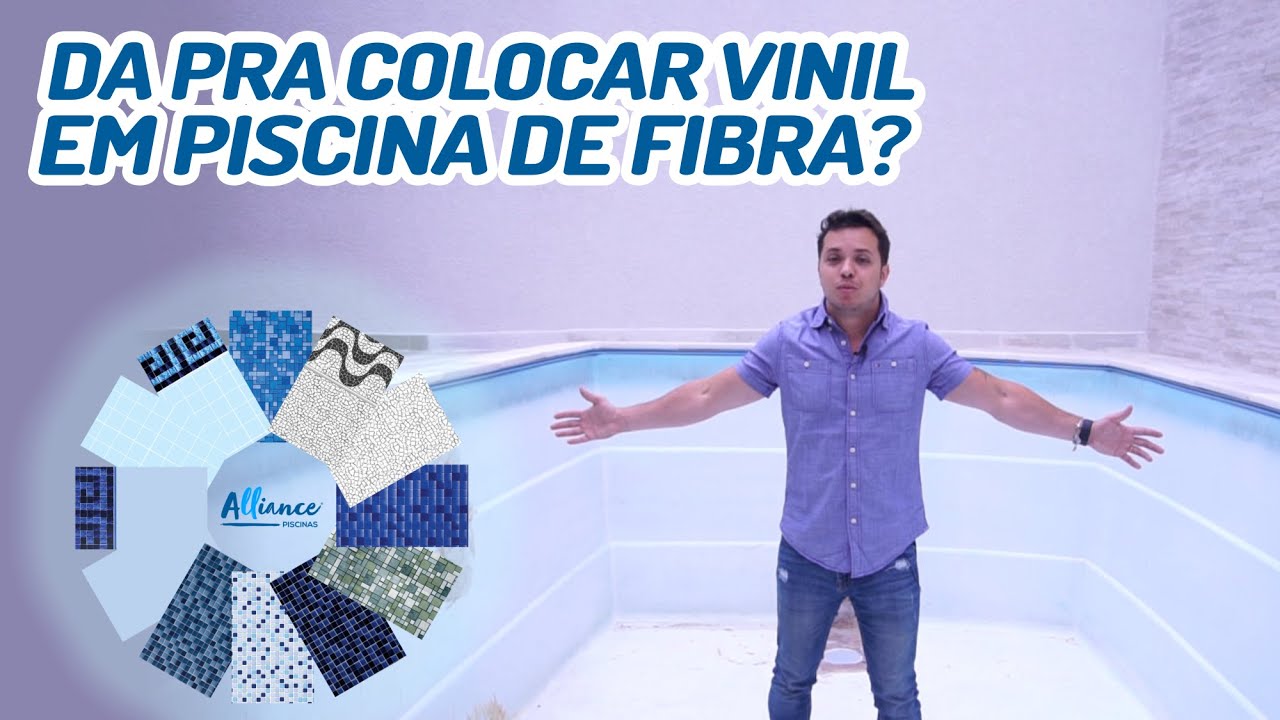Revestimento de Vinil para Piscinas de Fibra: É possível?