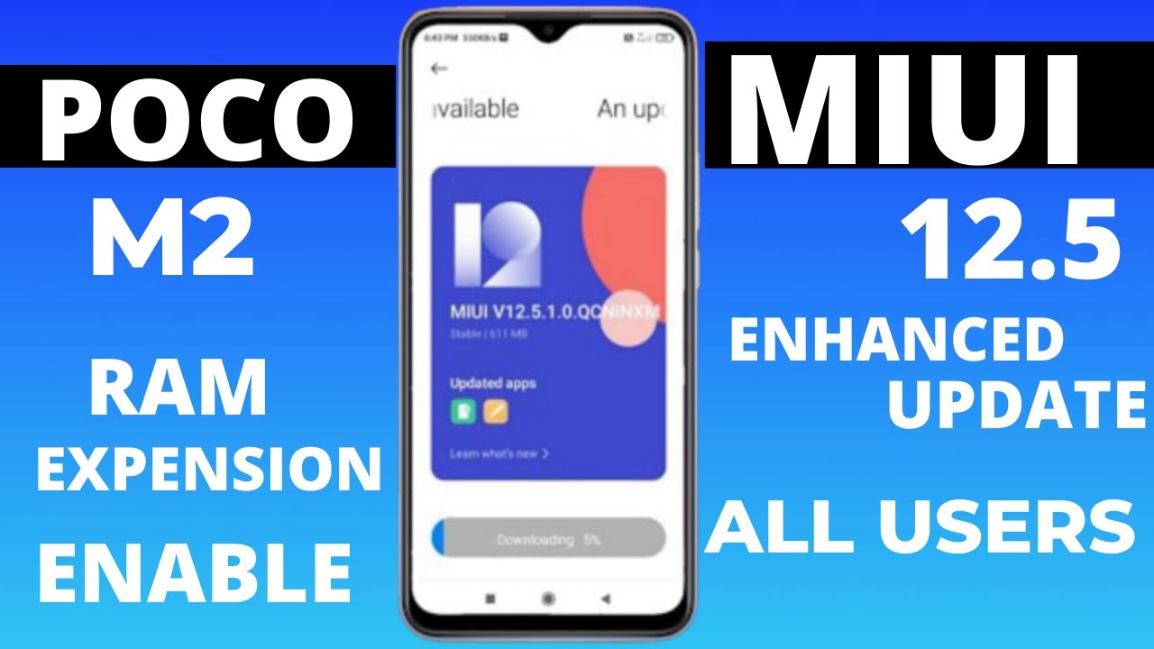Poco M2 Miui 12.5 Enhanced Edition Update Rollout All Users|Poco M2 Ram Expention Features Enable
