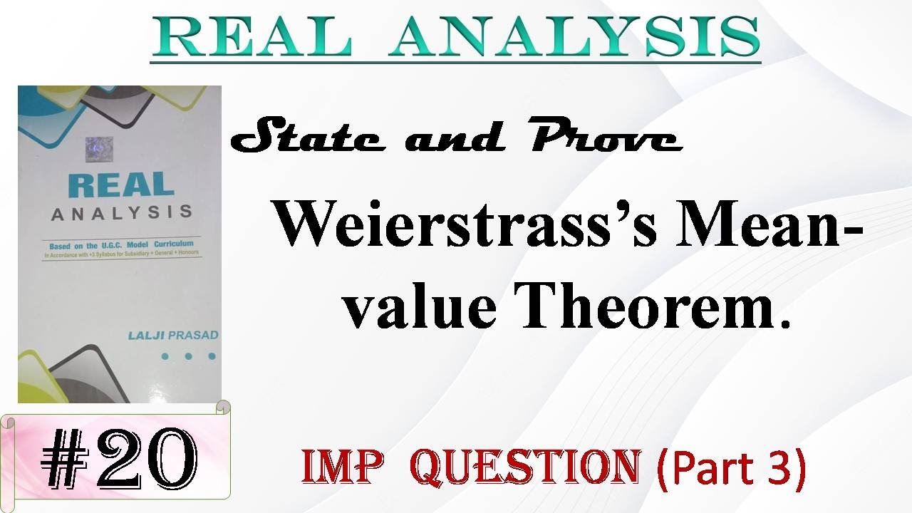 State and Prove Weierstrass’s Mean-value Theorem. || Real Analysis #riemannintegral #puremaths
