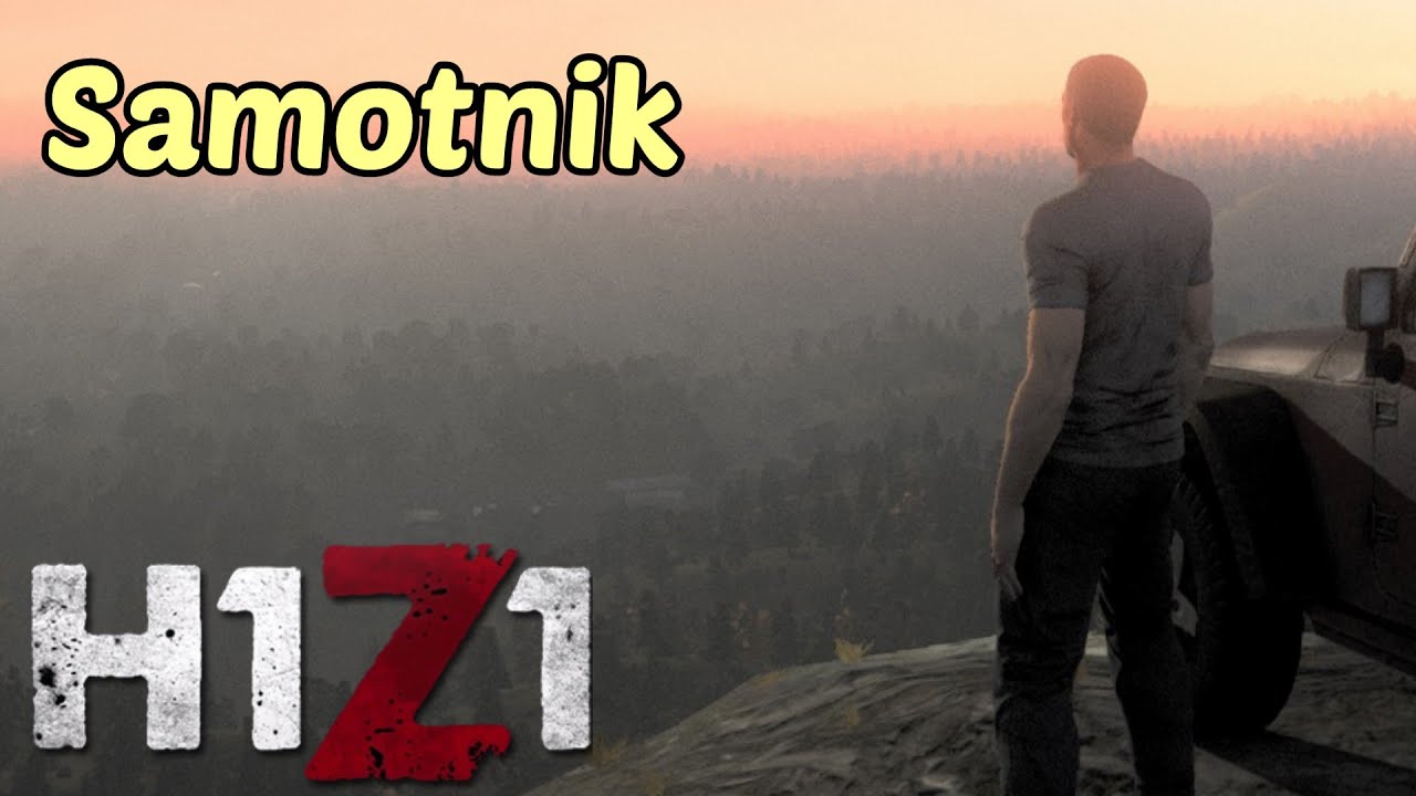 SAMOTNIK | H1Z1 PL | Gameplay PL