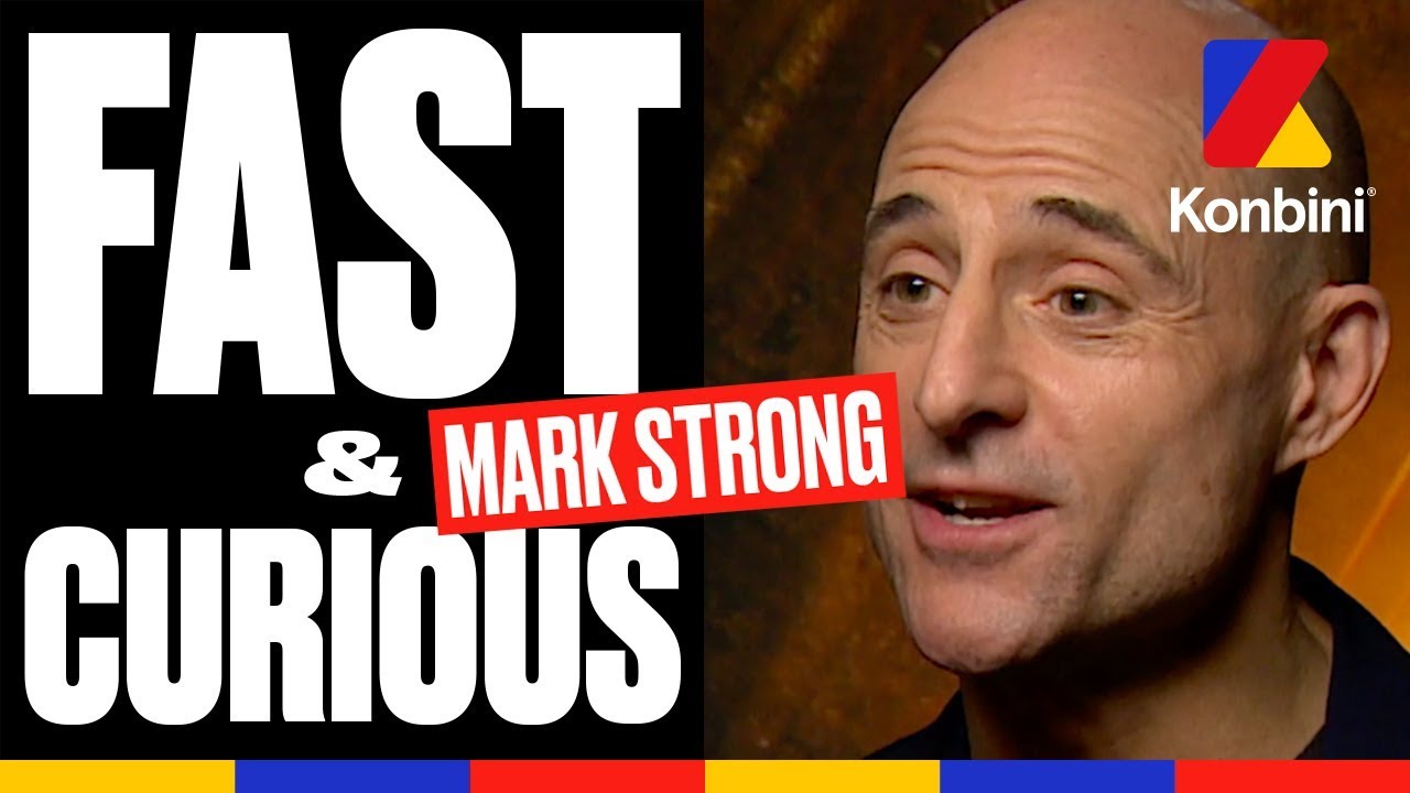 Mark Strong - Fast & Curious