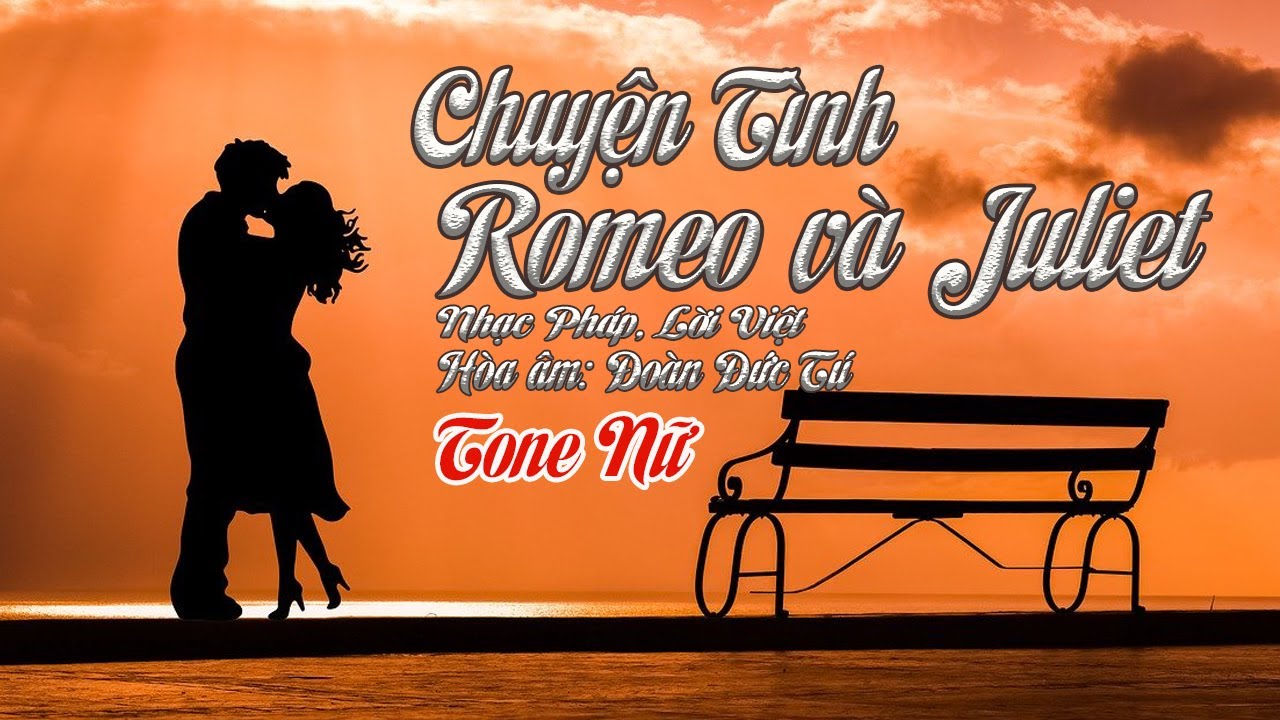 karaoke Chuyện Tình Romeo Và Juliet |tone Nữ|
