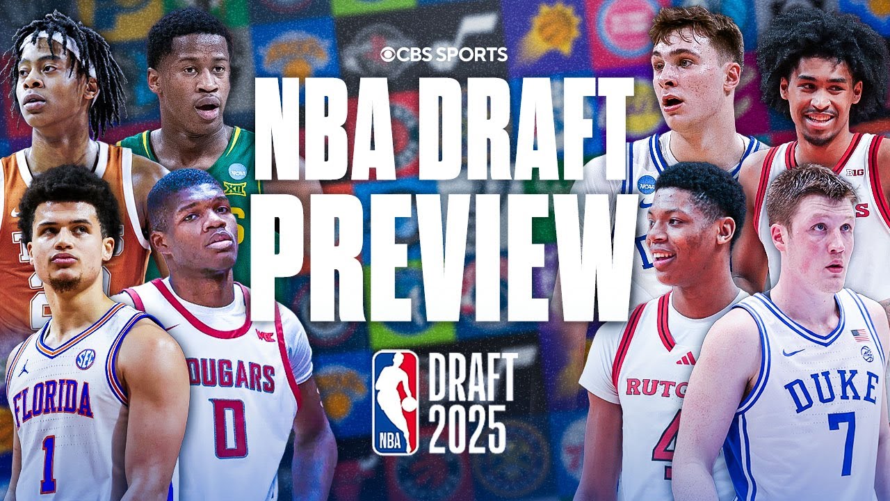 2025 NBA Draft SUPER PREVIEW 1.0: Latest News, Rumors, Predictions, Sleepers & MORE
