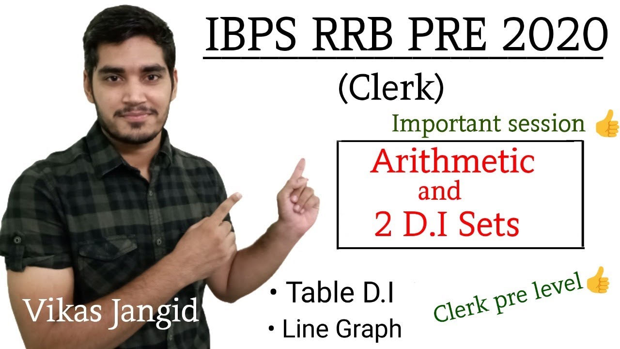 IBPS RRB Clerk PRE 2020 | Arithmetic and 2 D.I Sets