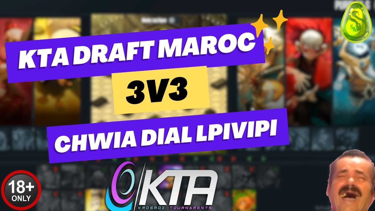 KTA Dofus 3 VS 3 Draft Marocaine