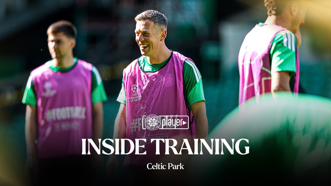 Inside Training | The Bhoys train at Celtic Park ahead of LASK (24/08/26)