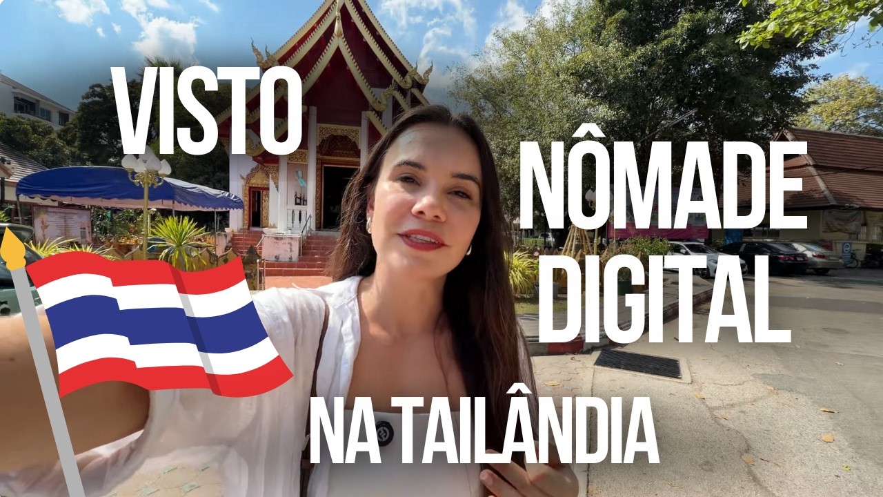 Visto para morar e trabalhar remoto da Tailândia (válido por até 5 anos) - Nômade digital