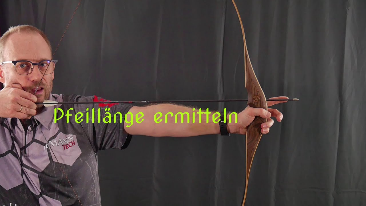 Bogen schießen - Ermitteln der Pfeillänge
