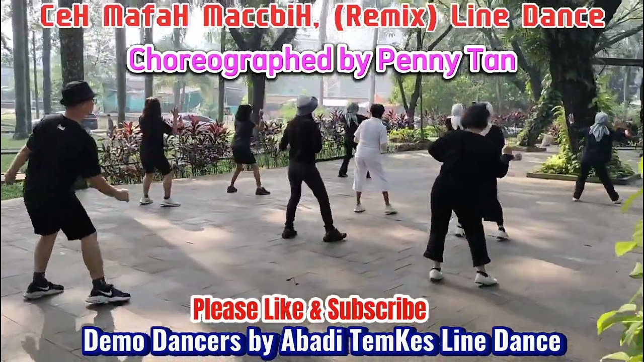 CeH MafaH MaccbiH, (Remix) / Line Dance / Beginner / Penny Tan / Dancers By Abadi TamKes Line Dance