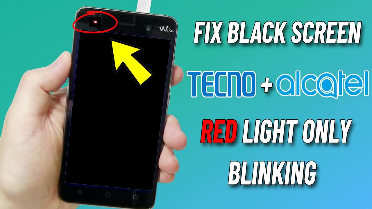 Fix (Wiko + Alcatel) Screen won't turn on | red light Only | Fix Black Screen
