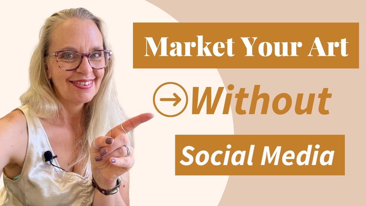 How To Market Your Art Business Without Social Media