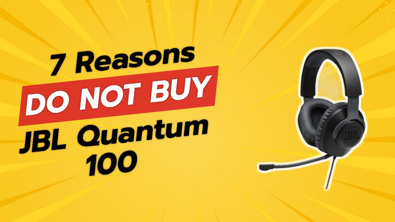 DON'T BUY JBL Quantum 100 BEFORE WATCHING THIS VIDEO! 🎧🚫 (7 Reasons)
