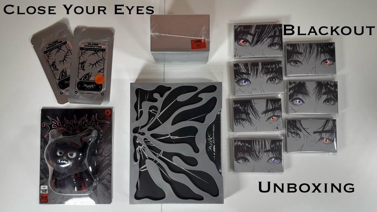 Распаковка: Close Your Eyes «Blackout» [версии Blackout, Breakout, Eyes, Ticket и CLting]