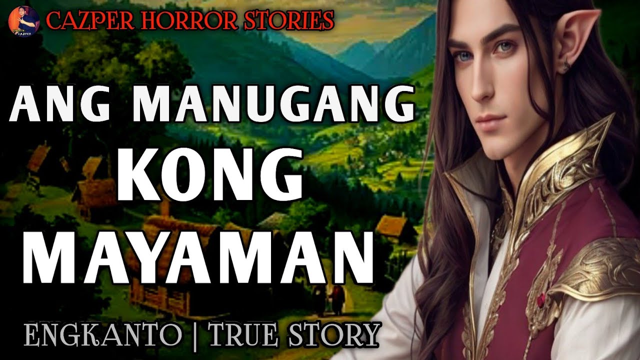 ANG MANUGANG KONG MAYAMAN - Full Story | Engkanto True Story