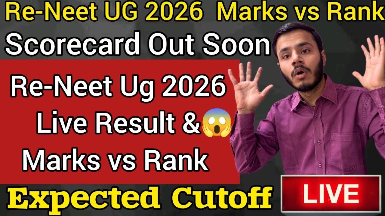 🔴live re neet ug 2026 result checking|reneet ug result 2026 live checking|re neet marks vs rank live