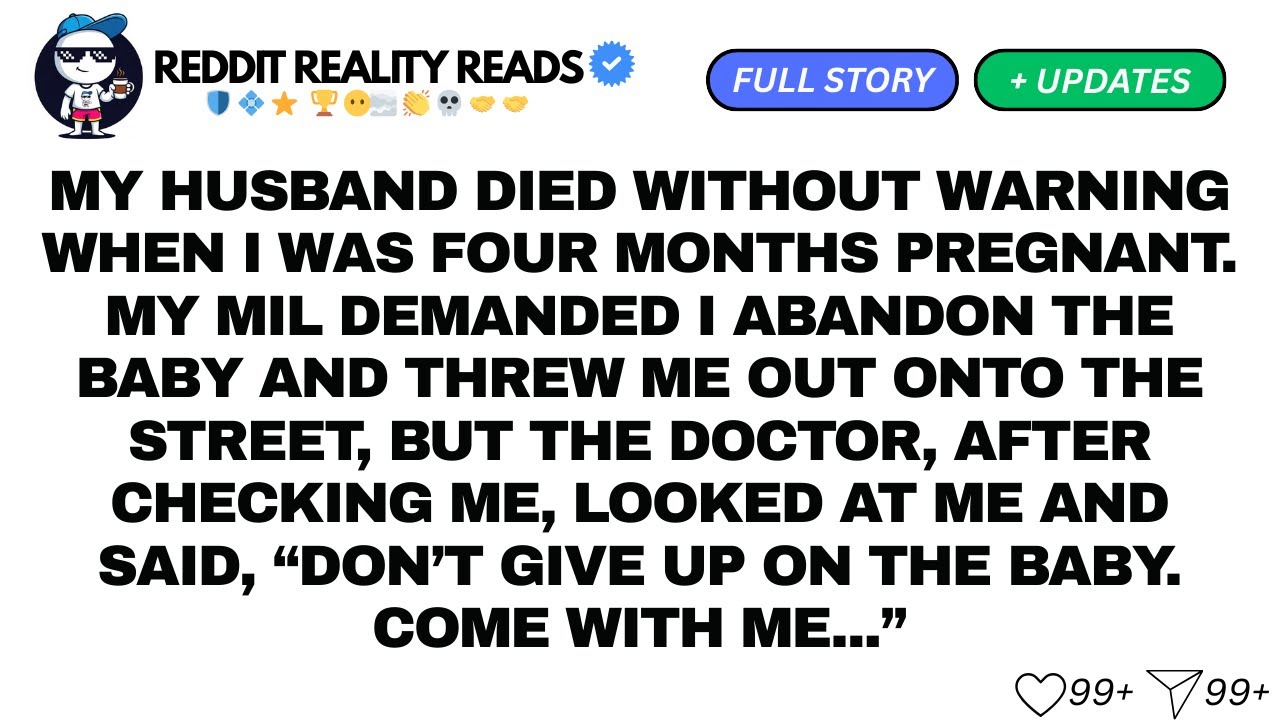 MY HUSBAND DIED WITHOUT WARNING WHEN I WAS FOUR MONTHS PREGNANT...