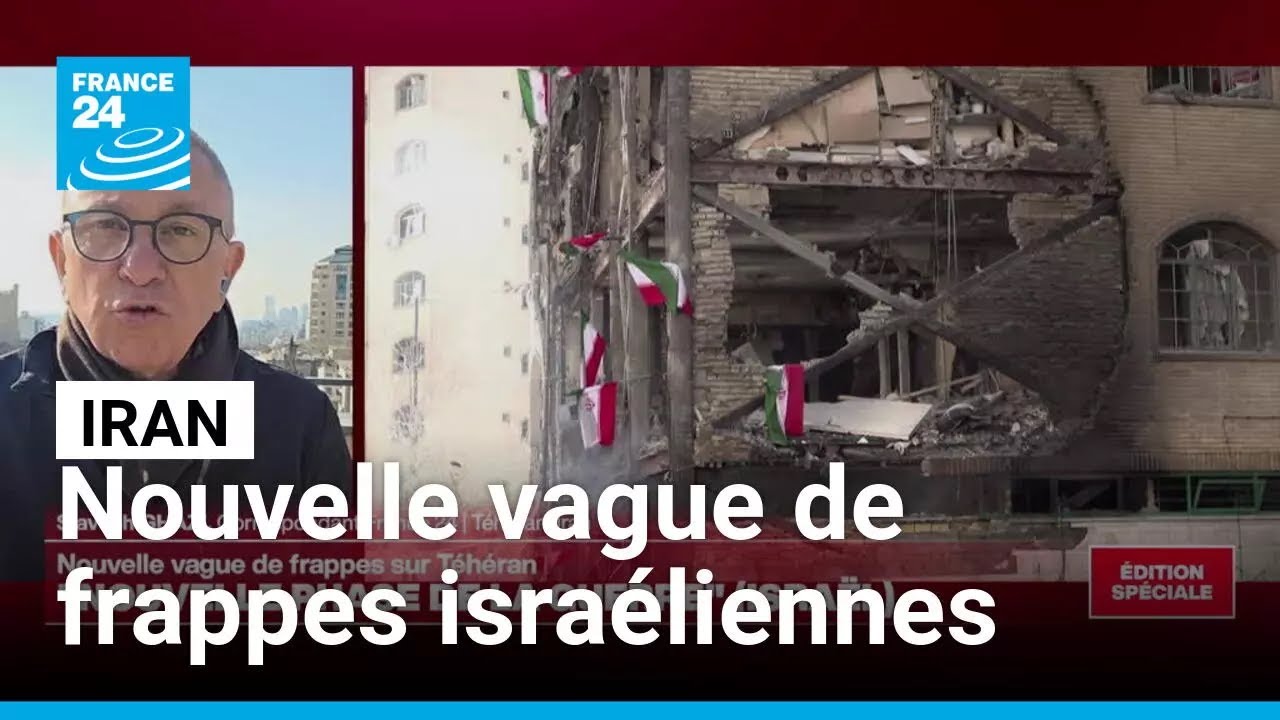 Iran : nouvelle vague de frappes israéliennes sur Téhéran • FRANCE 24