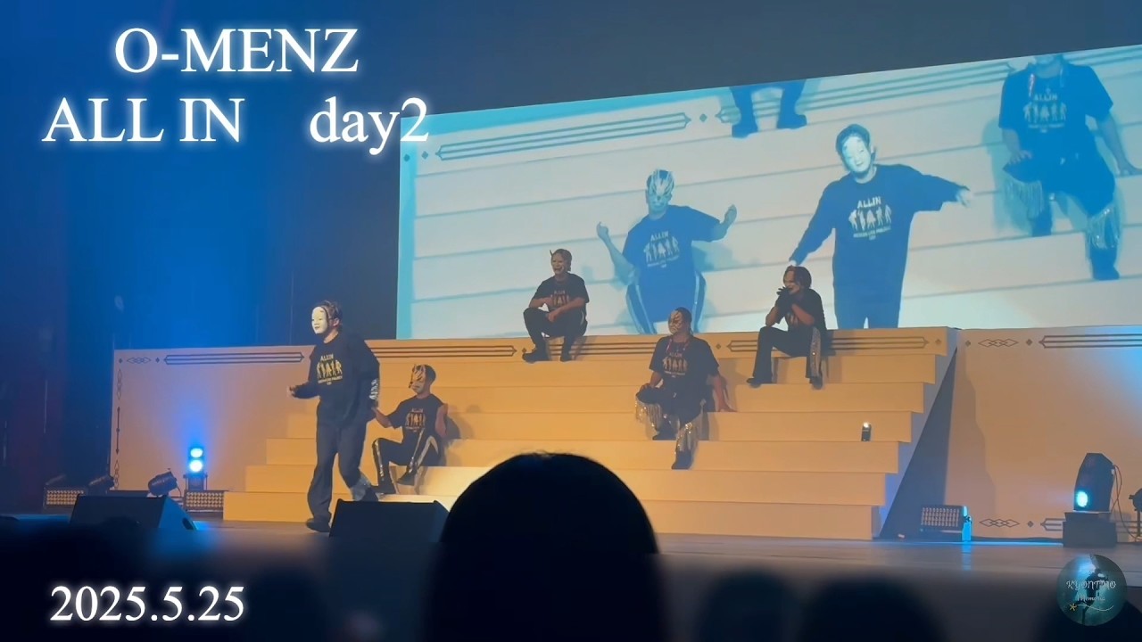 O-MENZ【ALL IN】day2