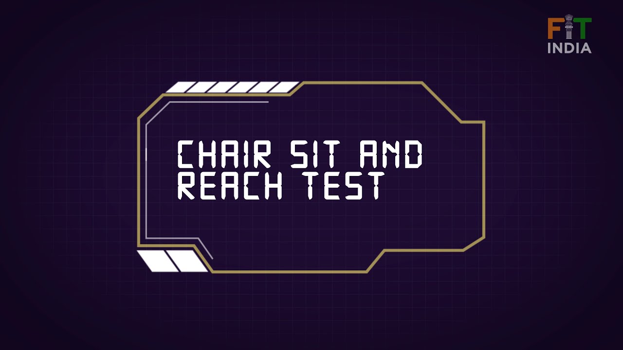 CHAIR SIT AND REACH TEST (65+)