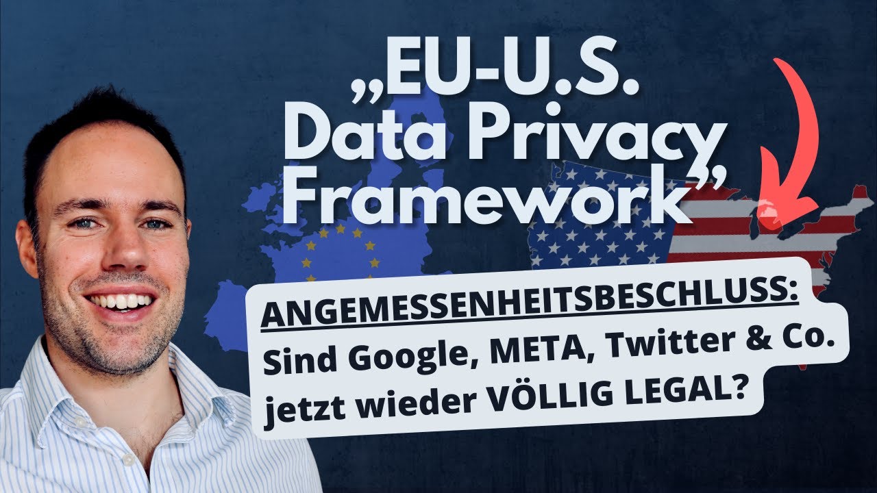 EU-Angemessenheitsbeschluss: Datentransfer in die USA wieder erlaubt?