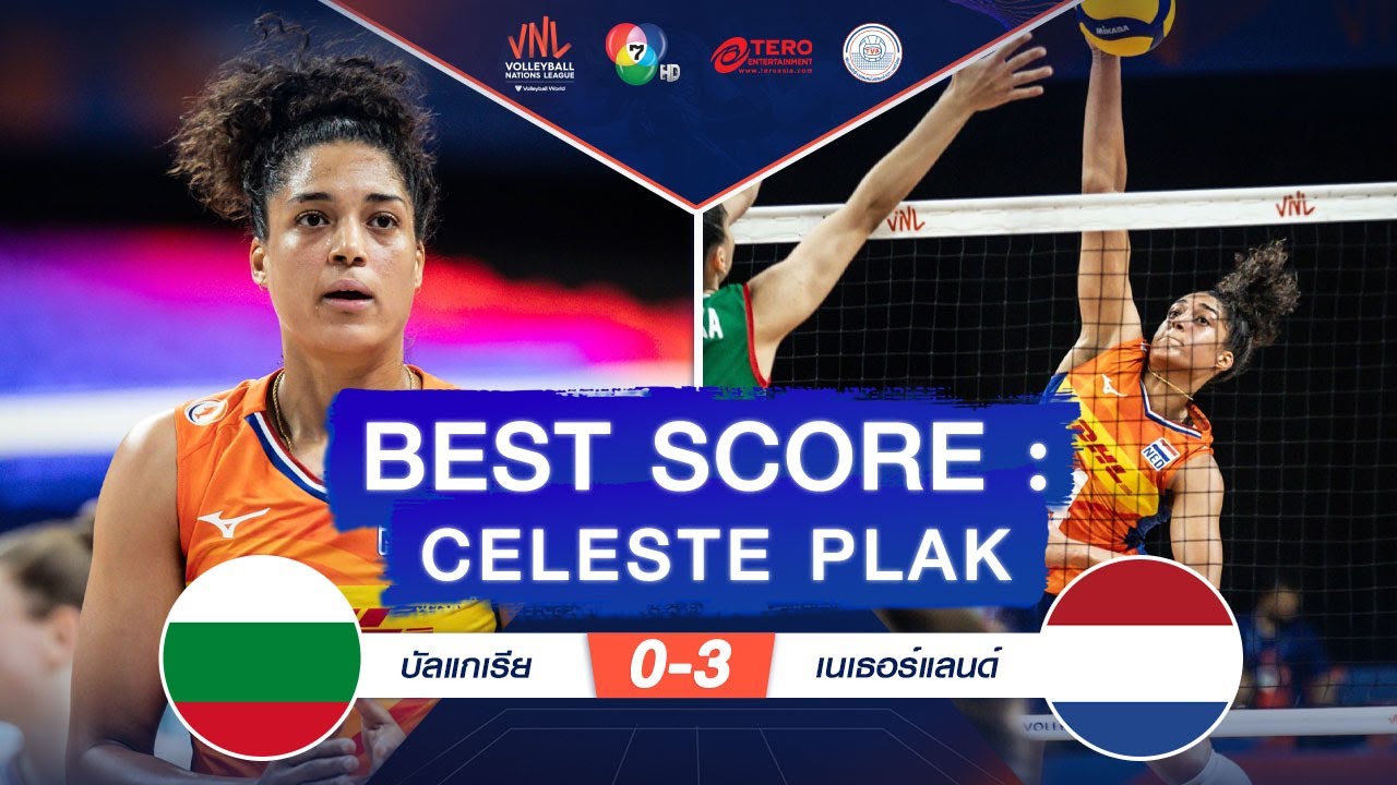 BEST SCORE : Celeste Plak | VNL 2024 ช่อง 7HD
