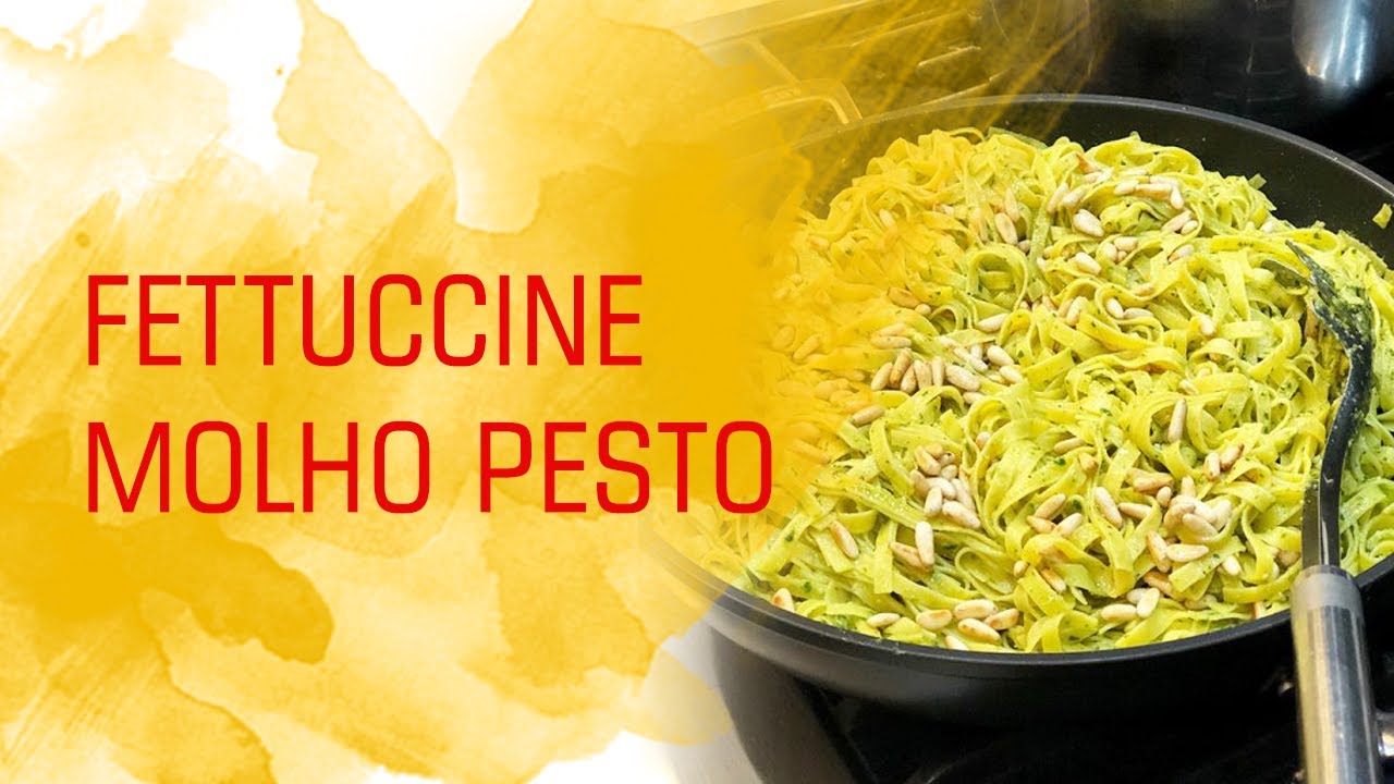 Fettuccine Molho Pesto