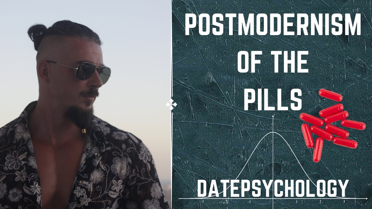 The Postmodernism Of The Pills