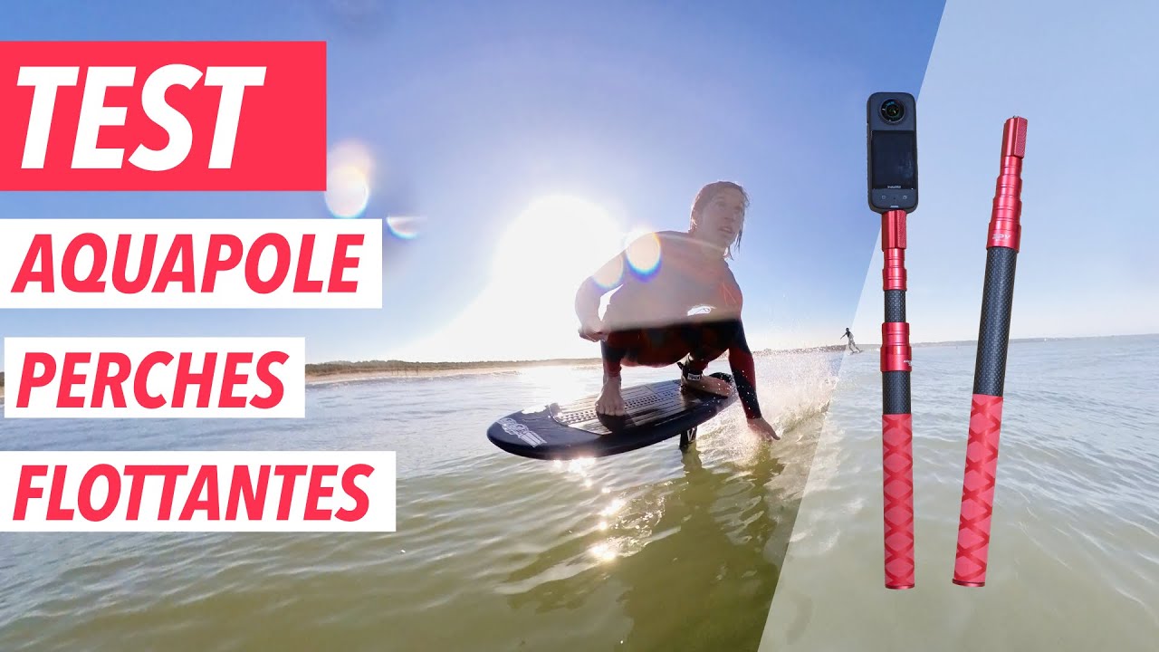 TEST - PERCHE FLOTTANTE AQUAPOLE BY 3PV TECH POUR CAMERA D'ACTION