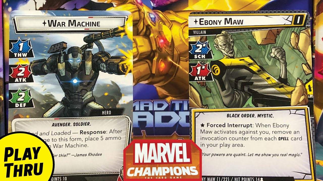 First Play  WAR MACHINE Marvel Champions the Card Game vs Ebony Maw