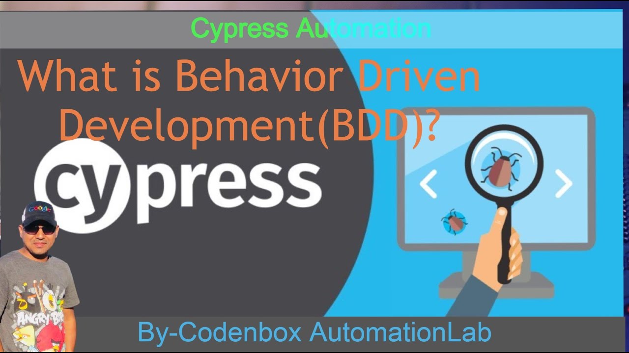 BDD-Part1: What is Behavior Driven Development? Why use BDD Framework? Advantages Of BDD Framework?
