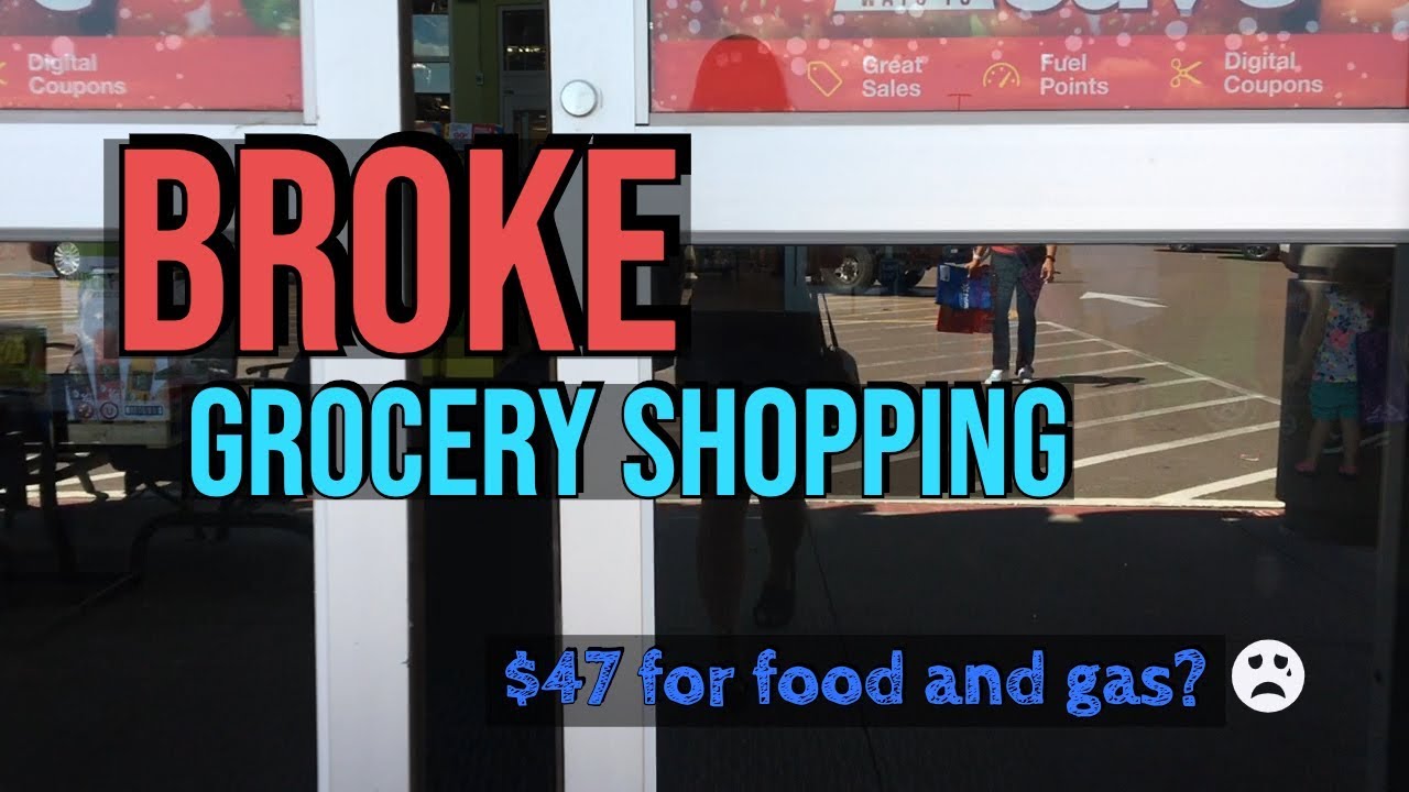 BROKE Grocery Shopping