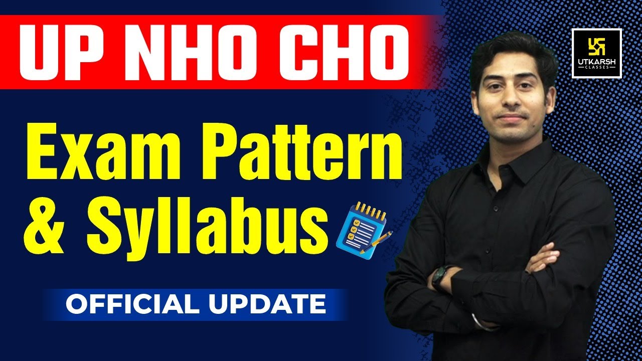 UP NHM CHO Syllabus 2024 and Exam Pattern | Utkarsh Nursing Classes | Amit Kumar Sir