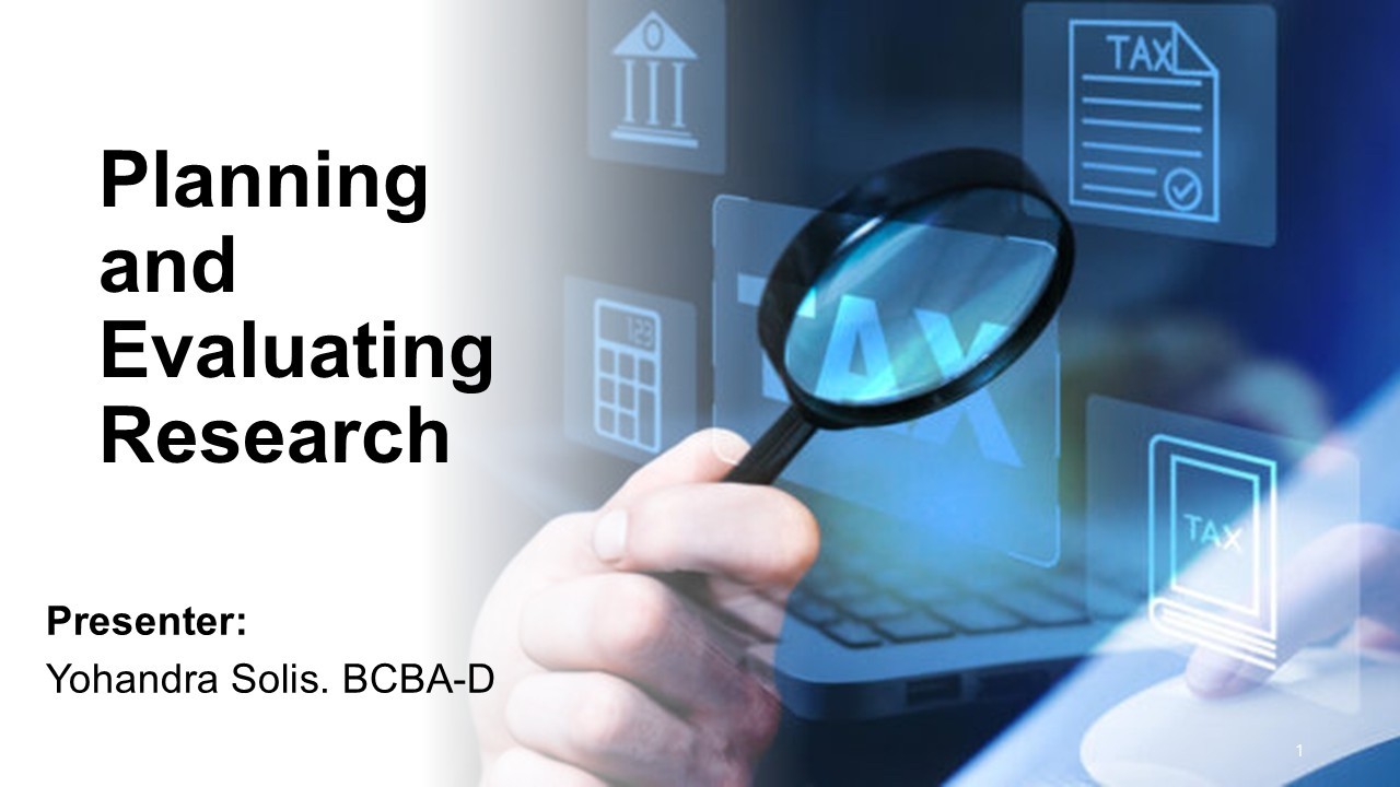 Planning and Evaluating Research