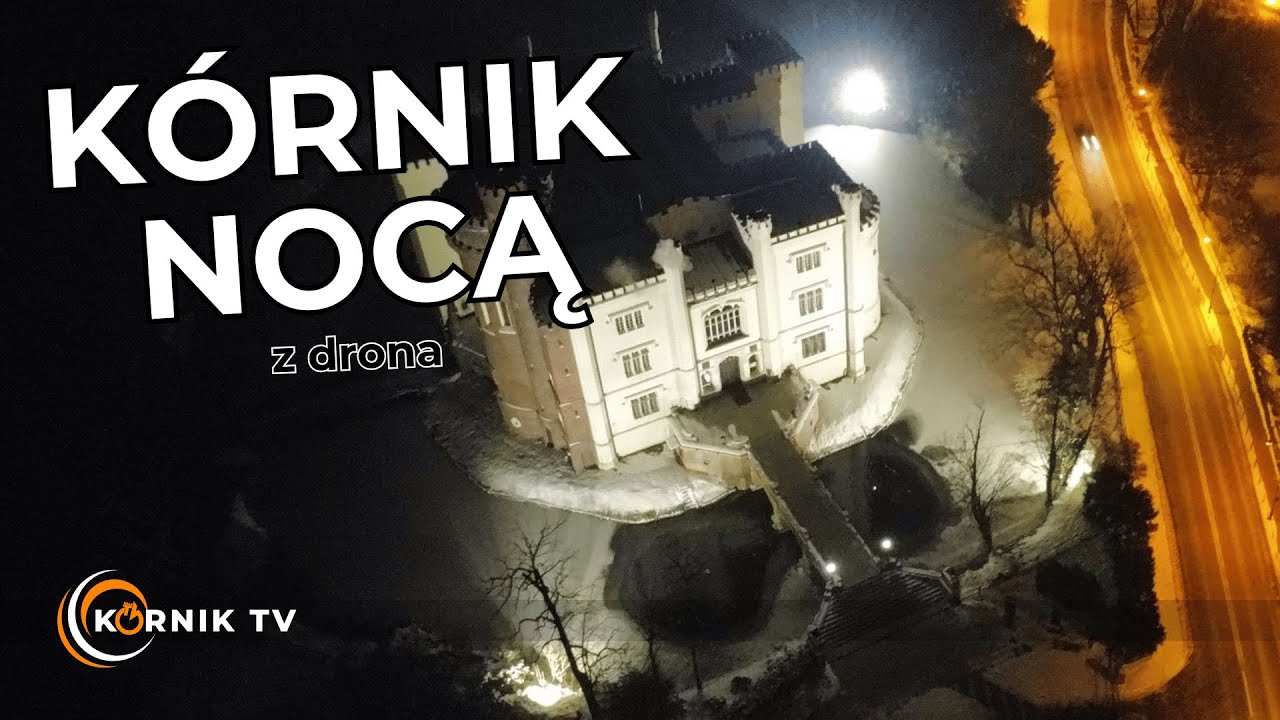 Kórnik by night / Kórnik nocą. Tego jeszcze nie widziałeś!