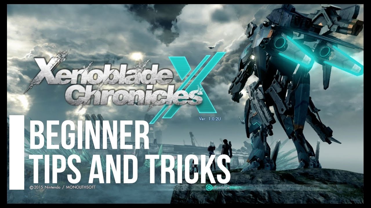 Xenoblade Chronicles X — 10 советов и рекомендаций — руководство для начинающих