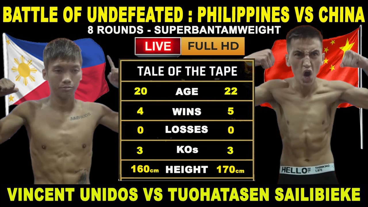 LIVE : PHILIPPINES VS CHINA! VICENTE UNIDOS VS TUOHATASEN SAILIBIEKE |  Next Manny Pacquiao Casimero
